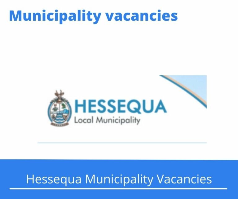 x8 Hessequa Municipality Vacancies 2025 @www.hessequa.gov.za Career Opportunities
