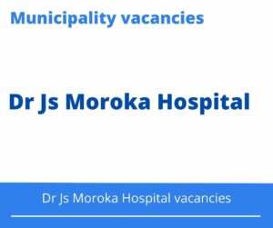 Dr Js Moroka Hospital Vacancies 2024 Apply Online
