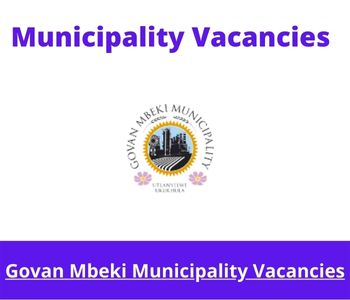 Govan Mbeki Municipality Community Services vacancies 2024 @www.govanmbeki.gov.za