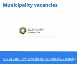 City Of Cape Town Metropolitan Municipality Principal Building Inspector vacancies 2024 @www.capetown.gov.za