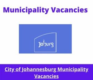 City of Johannesburg Municipality Examiner Vehicles Vacancies 2024 @joburg.org.za.