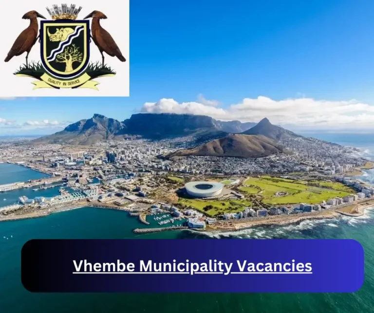 x1 Vhembe Municipality Vacancies 2025 @www.vhembe.gov.za Career Opportunities