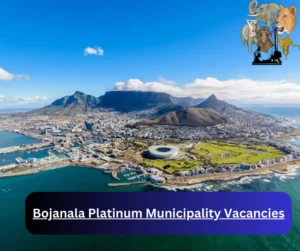 x1 Bojanala Platinum Municipality Vacancies 2025 @bojanala.gov.za Career Opportunities