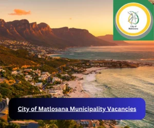 x1 City of Matlosana Municipality Vacancies 2025 @www.matlosana.gov.za Career Opportunities