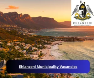 x1 Ehlanzeni Municipality Vacancies 2025 @www.ehlanzeni.gov.za Career Opportunities