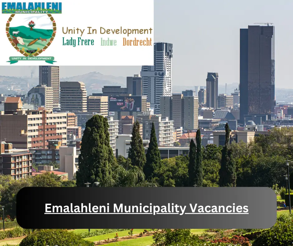 x1 Emalahleni Municipality Vacancies 2025 @www.emalahlenilm.gov.za Career Opportunities