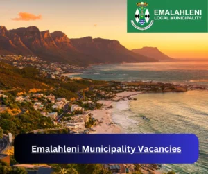 x6 Emalahleni Municipality Vacancies 2025 @www.emalahleni.gov.za Career Opportunities