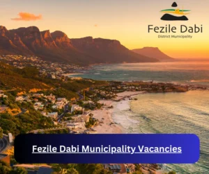 x1 Fezile Dabi Municipality Vacancies 2025 @feziledabi.gov.za Career Opportunities