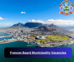 x1 Frances Baard Municipality Vacancies 2025 @francesbaard.gov.za Career Opportunities