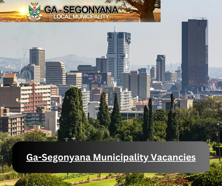 x1 Ga-Segonyana Municipality Vacancies 2025 @ga-segonyana.gov.za Career Opportunities