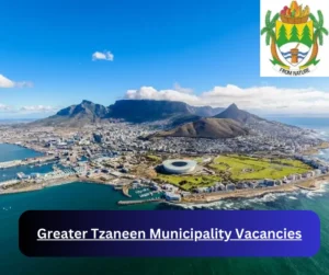 x1 Greater Tzaneen Municipality Vacancies 2025 @www.greatertzaneen.gov.za Career Opportunities