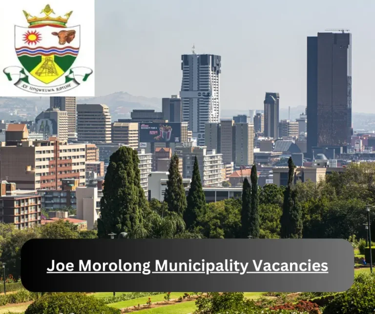 x1 Joe Morolong Municipality Vacancies 2025 @www.joemorolong.gov.za Career Opportunities