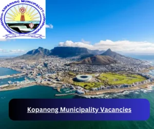 x1 Kopanong Municipality Vacancies 2025 @kopanong.gov.za Career Opportunities