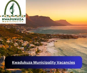 x1 KwaDukuza Municipality Vacancies 2025 @www.kwadukuza.gov.za Career Opportunities