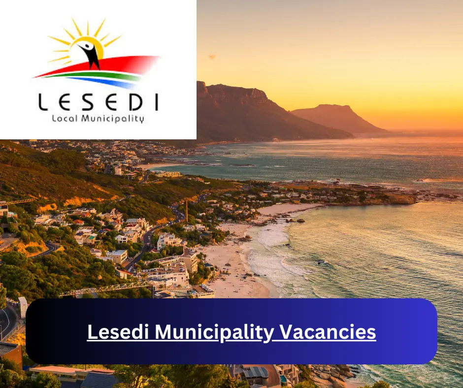 x1 Lesedi Municipality Vacancies 2025 @lesedi-lm.gauteng.gov.za Career Opportunities