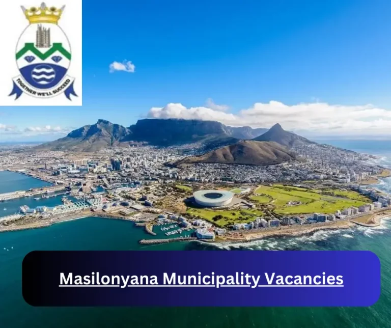 x1 Masilonyana Municipality Vacancies 2025 @www.masilonyana.fs.gov.za Career Opportunities