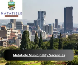 x2 Matatiele Municipality Vacancies 2025 @matatiele.gov.za Career Opportunities