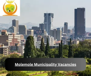 x1 Molemole Municipality Vacancies 2025 @www.molemole.gov.za Career Opportunities