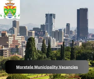 x1 Moretele Municipality Vacancies 2025 @moretele.gov.za Career Opportunities