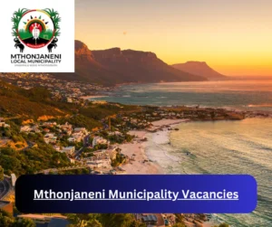 x1 Mthonjaneni Municipality Vacancies 2025 @www.mthonjaneni.gov.za Career Opportunities