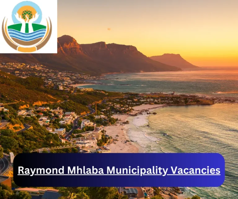 x1 Raymond Mhlaba Municipality Vacancies 2025 @www.raymondmhlaba.gov.za Career Opportunities