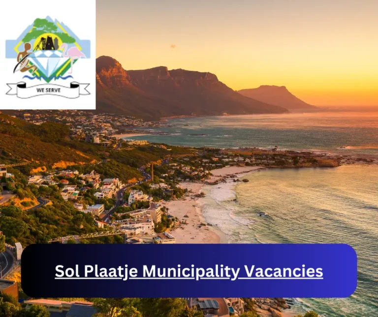 x1 Sol Plaatje Municipality Vacancies 2025 @www.solplaatje.org.za Career Opportunities