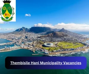 x1 Thembisile Hani Municipality Vacancies 2025 @www.thembisilehanilm.gov.za Career Opportunities