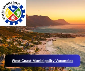 x1 West Coast Municipality Vacancies 2025 @westcoastdm.co.za Career Opportunities