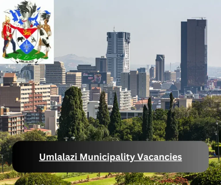 x1 uMlalazi Municipality Vacancies 2025 @umlalazi.gov.za Career Opportunities