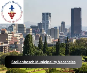 Stellenbosch Municipality Vacancies