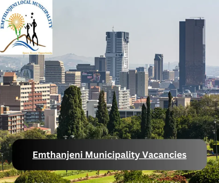 x1 Emthanjeni Municipality Vacancies 2025 @emthanjeni.co.za Career Opportunities