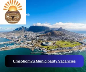 x1 Umsobomvu Municipality Vacancies 2025 @www.umsobomvumun.co.za Career Opportunities