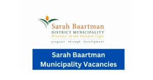 x1 Sarah Baartman Municipality Vacancies 2025 @www.sarahbaartman.co.za Career Opportunities