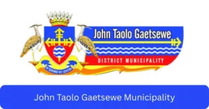 x3 John Taolo Gaetsewe Municipality Vacancies 2025 @taologaetsewe.gov.za Career Opportunities